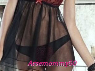 Arsemommy50