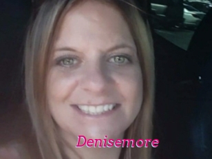 Denisemore