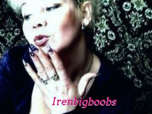 Irenbigboobs