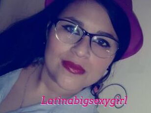 Latinabigsexygirl