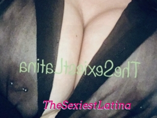 TheSexiestLatina